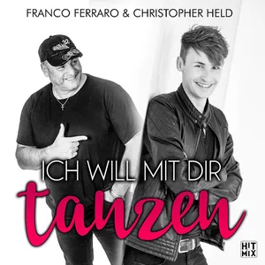 Franco Ferraro & Christopher Held - Ich will mit dir tanzen